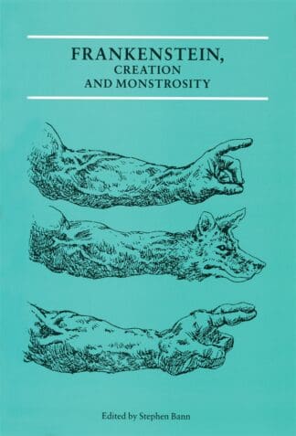 Frankenstein, Creation and Monstrosity (Hardback)