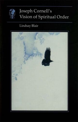 Joseph Cornell’s Vision of Spiritual Order (Ebook)