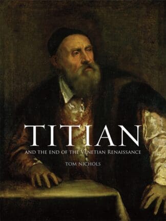 Titian and the End of the Venetian Renaissance (Ebook)