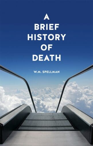 A Brief History of Death (Hardback)