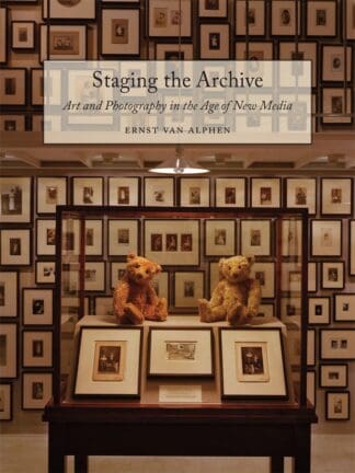 Staging the Archive (Paperback)