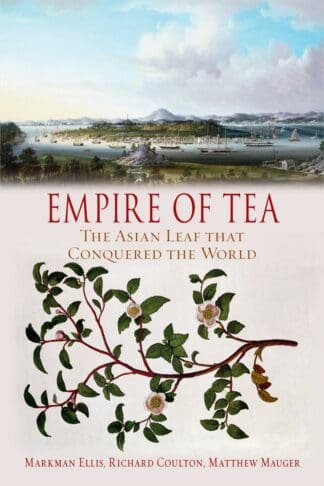 Empire of Tea (Hardback)