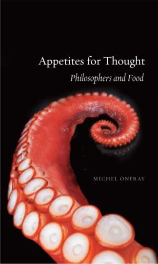 Appetites for Thought (Paperback)