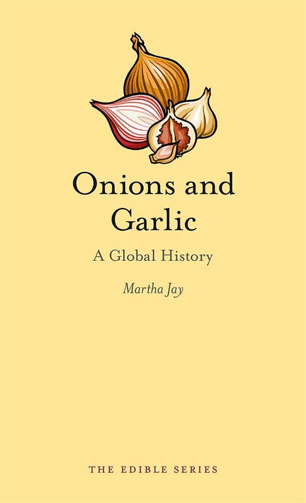 Onions and Garlic (Hardback)