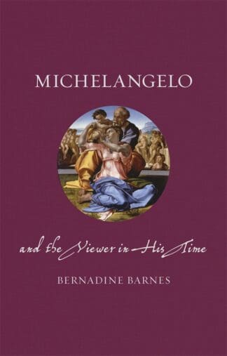 Michelangelo and the Viewer in His Time (Hardback)