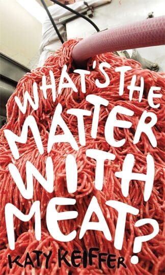 What’s the Matter with Meat? (Paperback)