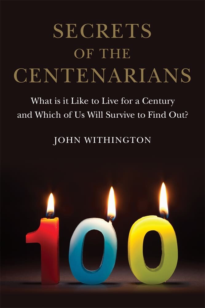 Secrets of the Centenarians (Hardback)