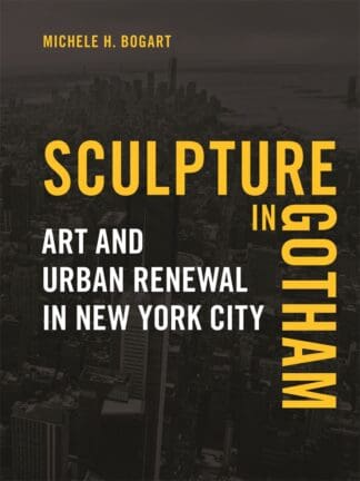 Sculpture in Gotham (Hardback)