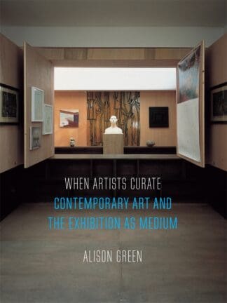 When Artists Curate (Paperback)