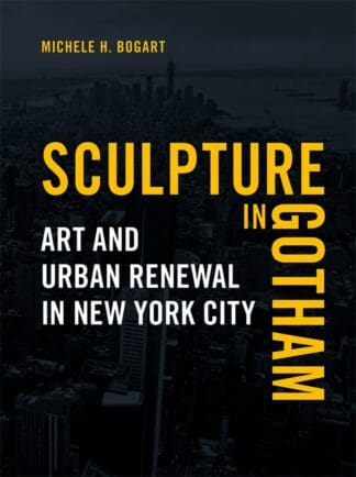 Sculpture in Gotham (Ebook)