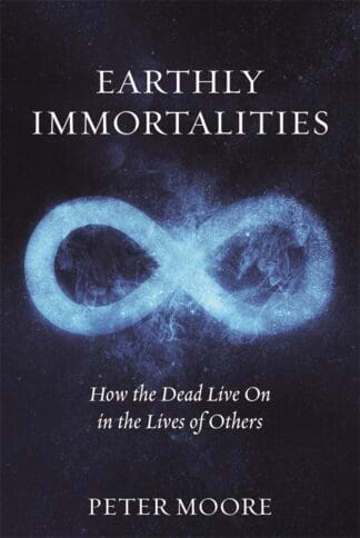 Earthly Immortalities (Hardback)