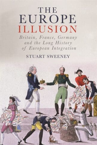 The Europe Illusion (Hardback)