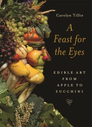 A Feast for the Eyes (Hardback)