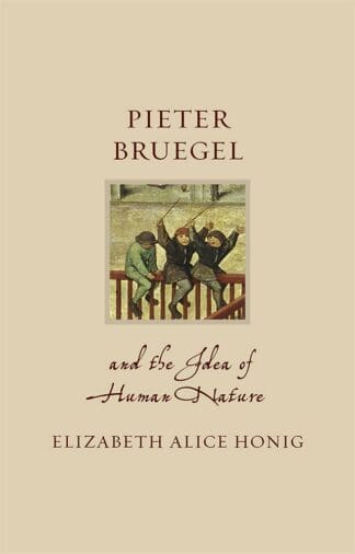 Pieter Bruegel and the Idea of Human Nature (Ebook)