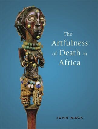 The Artfulness of Death in Africa (Hardback)
