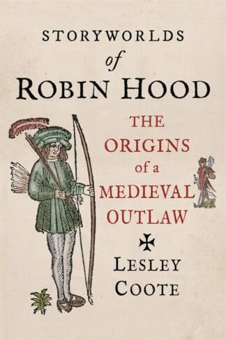 Storyworlds of Robin Hood (Hardback)