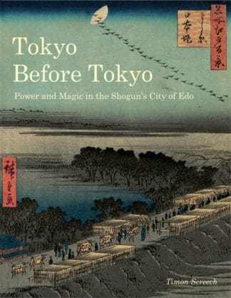 Tokyo Before Tokyo (Hardback)