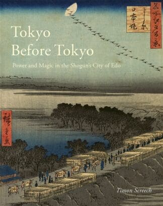 Tokyo Before Tokyo (Ebook)