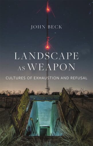 Landscape as Weapon (Hardback)