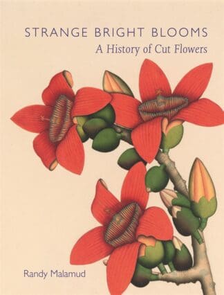 Strange Bright Blooms (Hardback)