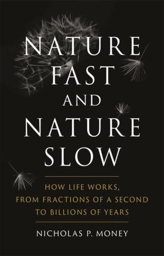 Nature Fast and Nature Slow (Hardback)