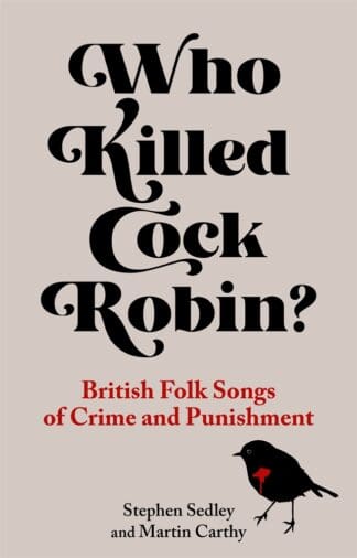 Who Killed Cock Robin? (Hardback)
