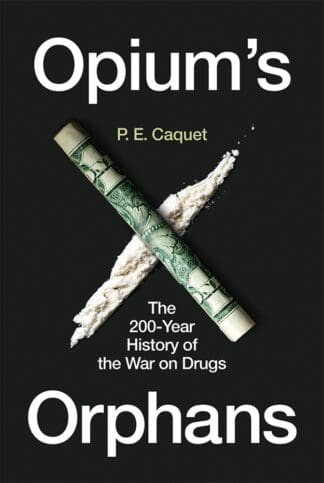 Opium’s Orphans (Ebook)