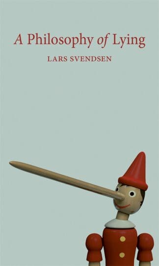 A Philosophy of Lying (Ebook)