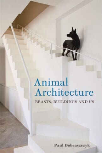 Animal Architecture (Hardback)