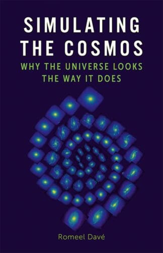 Simulating the Cosmos (Ebook)