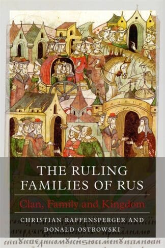 The Ruling Families of Rus (Ebook)