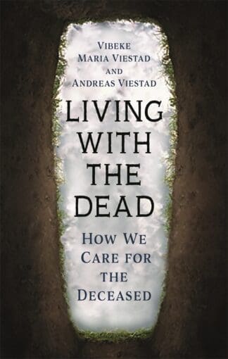 Living with the Dead (Hardback)