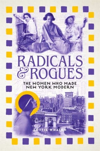 Radicals and Rogues (Hardback)