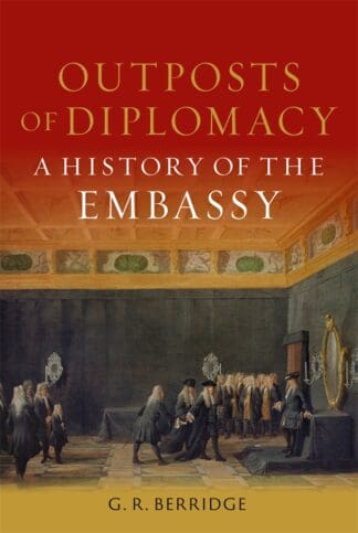 Outposts of Diplomacy (Hardback)