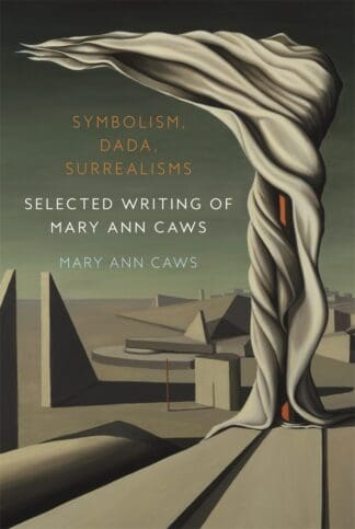 Symbolism, Dada, Surrealisms (Hardback)