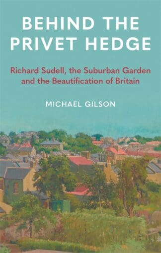 Behind the Privet Hedge (Hardback)
