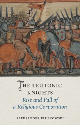 The Teutonic Knights (Paperback)