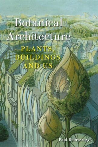 Botanical Architecture (Hardback)
