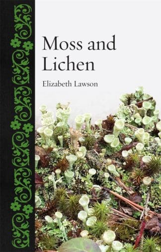 Moss and Lichen (Hardback)