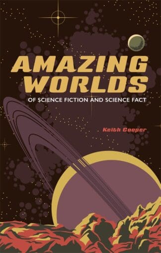 Amazing Worlds of Science Fiction and Science Fact (Hardback)
