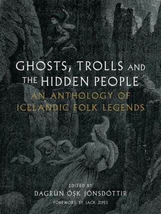 Ghosts, Trolls and the Hidden People (Ebook)