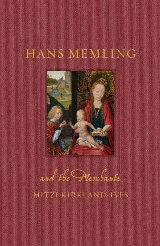 Hans Memling and the Merchants (Ebook)