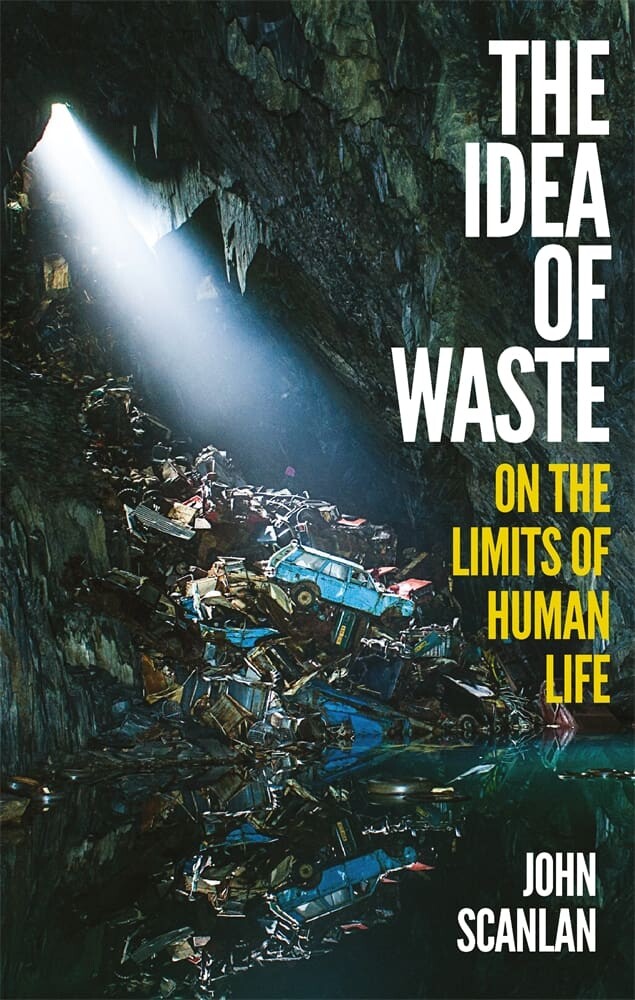 The Idea of Waste (Hardback)