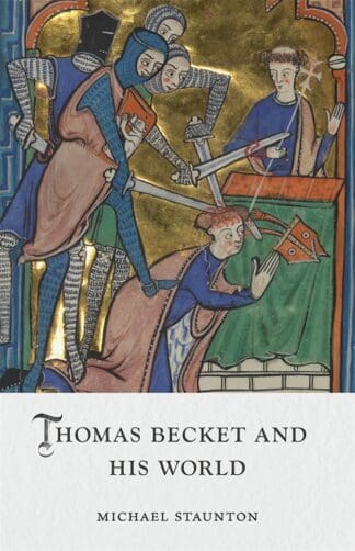 Thomas Becket and His World (Ebook)