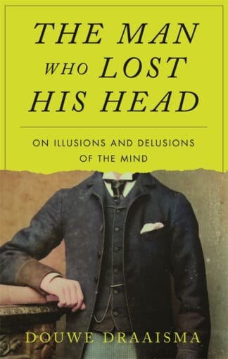 The Man Who Lost His Head (Hardback)