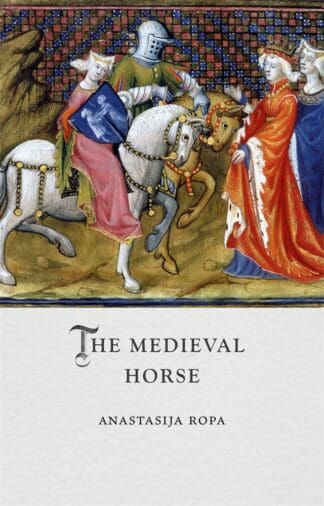 The Medieval Horse (Hardback)