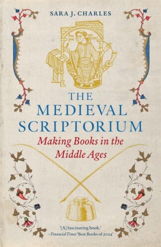 The Medieval Scriptorium (Paperback)