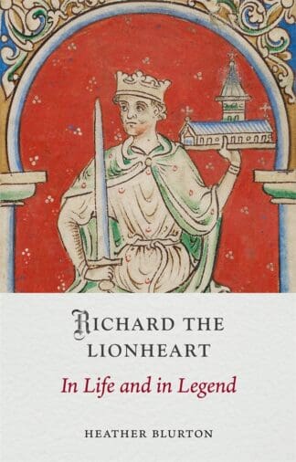 Richard the Lionheart (Hardback)
