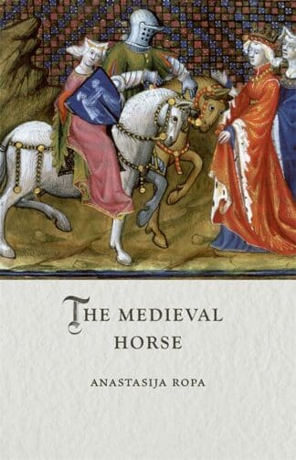 The Medieval Horse (Ebook)