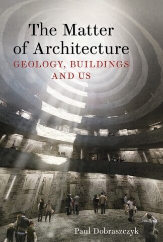The Matter of Architecture (Ebook)